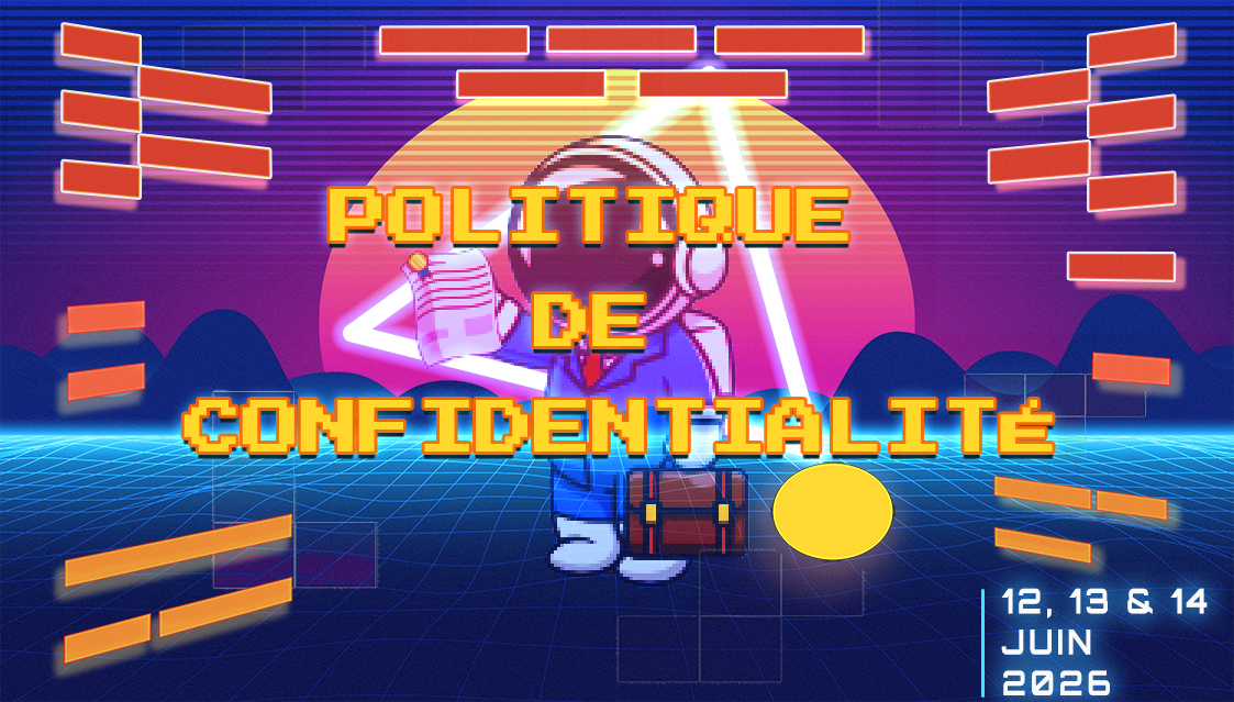 Section Confidentialités du RetroQuest Festival – 12, 13 & 14 Juin 2026
